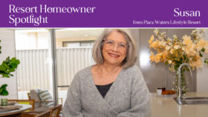 News: Piara Waters Resort Homeowner spotlight – Susan Posser